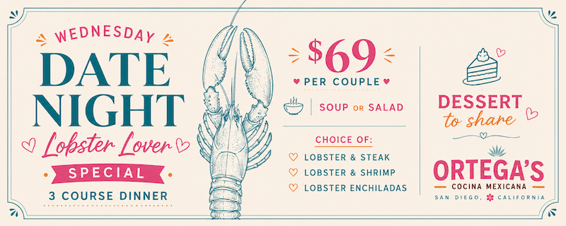 Ortegas Lobster Lover Special Wednesday Ortegas Lobster Lover Special Wednesday